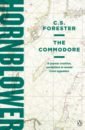 Forester C.S. The Commodore forester c s hornblower and the crisis