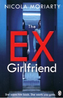 

The Ex Girlfriend