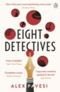 Pavesi Alex Eight Detectives jackson holly a good girl s guide to murder