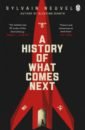 цена Neuvel Sylvain A History of What Comes Next