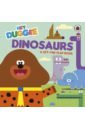 Dinosaurs. A Lift-the-Flap Book all about duggee