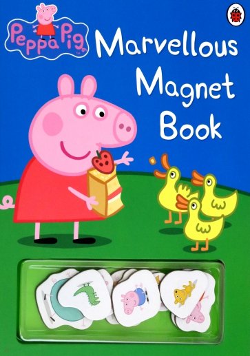 Peppa Pig. Marvellous Magnet Book