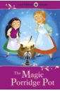 The Magic Porridge Pot ladybird tales of adventurous girls