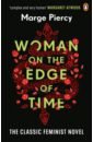 Piercy Marge Woman on the Edge of Time sheinmel alyssa a danger to herself and others