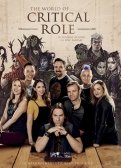 The World of Critical Role. The History Behind the Epic Fantasy