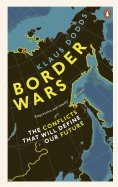 Border Wars. The conflicts that will define our future