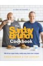 Rimmer Simon, Lovejoy Tim The Sunday Brunch Cookbook. 100 of Our Super Tasty, Really Easy, Best-ever Recipes berry mary cook and share 120 delicious new fuss free recipes