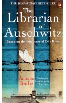 Iturbe Antonio - The Librarian of Auschwitz