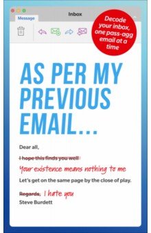 As Per My Previous Email... Decode Your Inbox, One Pass-Agg Message At A Time