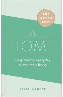 Home. Easy tips for everyday sustainable living