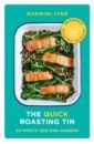 Iyer Rukmini The Quick Roasting Tin firth henry theasby ian speedy bosh over 100 quick and easy plant based meals in 30 minutes
