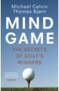 Calvin Michael, Bjorn Thomas Mind Game. The Secrets of Golf's Winners european ticket to ride english interactive game european train journey chess game