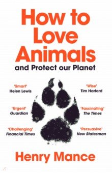 

How to Love Animals. And Protect Our Planet