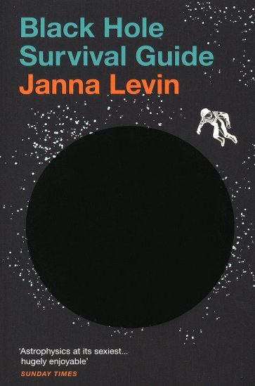 Black Hole Survival Guide