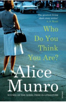 Munro Alice - Who Do You Think You Are?
