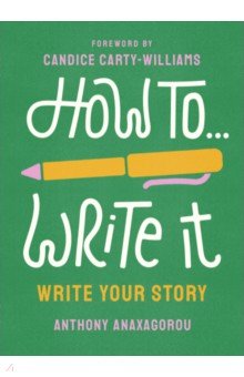 How To Write It. Work With Words
