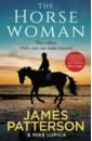 цена Patterson James, Lupica Mike The Horsewoman