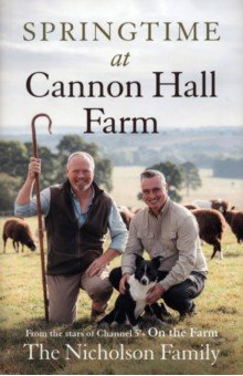 The Nicholson Family - Springtime at Cannon Hall Farm