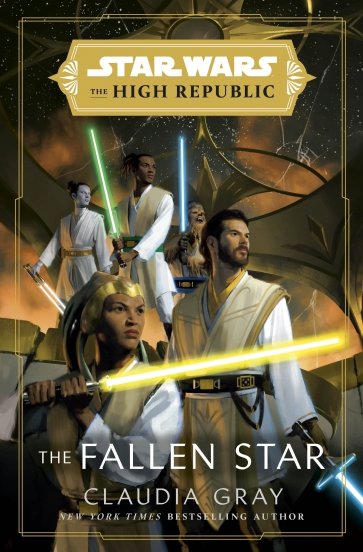 Star Wars. The High Republic. The Fallen Star