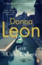 Leon Donna Give Unto Others leon donna endstation venedig