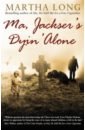 Ma, Jackser`s Dyin Alone