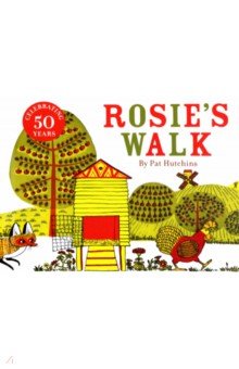 Hutchins Pat - Rosie's Walk