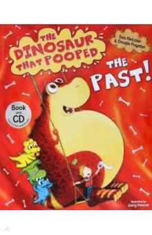 Fletcher Tom, Poynter Dougie - The Dinosaur That Pooped The Past! + CD