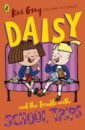 Gray Kes Daisy and the Trouble with School Trips цена и фото