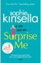 Kinsella Sophie Surprise Me beharrie therese faye jennifer forbes emily unexpected surprises their surprise gift