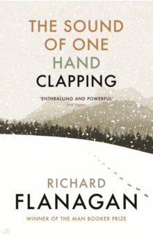 Flanagan Richard - The Sound of One Hand Clapping