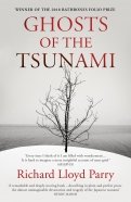 Ghosts of the Tsunami. Death and Life in Japan