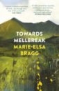 Bragg Marie-Elsa Towards Mellbreak