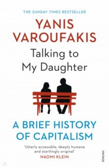 

Talking to My Daughter. A Brief History of Capitalism