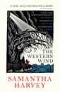 Harvey Samantha The Western Wind