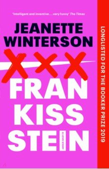 Winterson Jeanette - Frankissstein. A Love Story