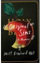 Rowland Hill Matt Original Sins. A memoir фото