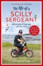 Taylor Colin The Life of a Scilly Sergeant