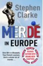 Clarke Stephen Merde in Europe clarke stephen merde in europe