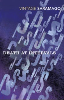Saramago Jose - Death at Intervals