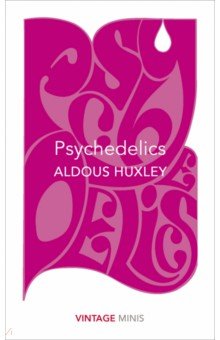 Huxley Aldous - Psychedelics