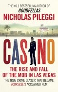 Casino. The Rise and Fall of the Mob in Las Vegas