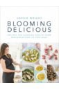 Wright Sophie Blooming Delicious. Your Pregnancy Cookbook – from Conception to Birth and Beyond clearblue pregnancy test ultra early triple check and date 3 tests