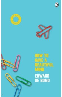 

How To Have A Beautiful Mind