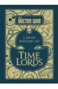 Tribe Steve Doctor Who. A Brief History of Time Lords frontiers records house of lords saints and sinners ru cd