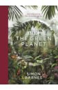 Barnes Simon The Green Planet rothery ben hidden planet