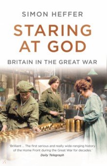 

Staring at God. Britain in the Great War