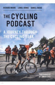 A Journey Through the Cycling Year Yellow Jersey Press