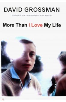 Grossman David - More Than I Love My Life