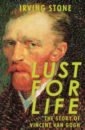 Stone Irving Lust For Life van gogh vincent the letters of vincent van gogh