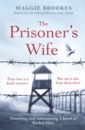 Brookes Maggie The Prisoner's Wife thornbury scott beyond the sentence